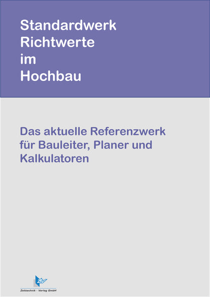 Standardwerk Richtwerte im Hochbau (Vorbestellung)