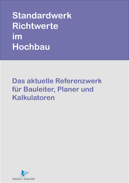 Standardwerk Richtwerte im Hochbau (Vorbestellung)