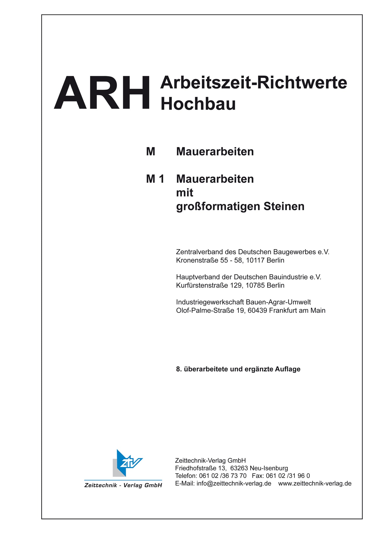 ARH-Tabelle Mauerarbeiten großformatige Steine und WDVS und Handbuch Arbeitsorganisation Bau Richtzeiten Mauerarbeiten (Download)