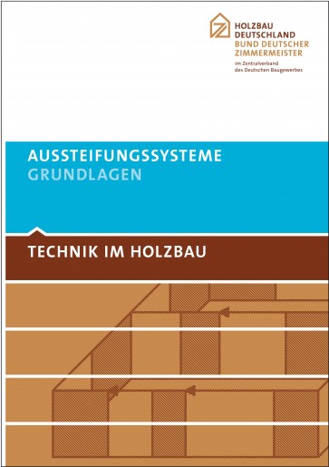 TECHNIK IM HOLZBAU Aussteifungssysteme 2. Auflage - Grundlagen